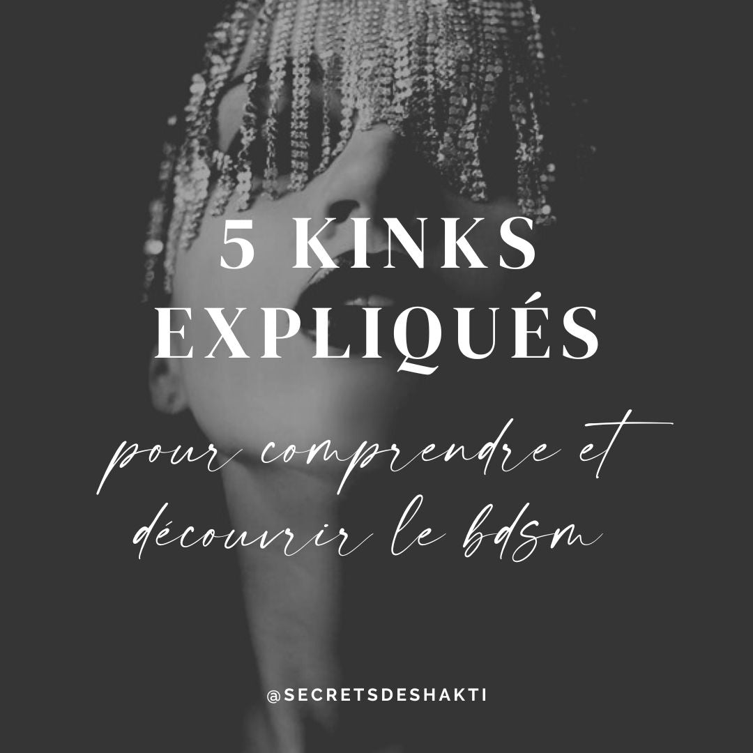 Les Kinks c'est quoi? 5 kinks expliqués !